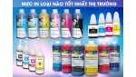 Mực Đổ Máy In Loại Nào Tốt Nhất Hiện Nay